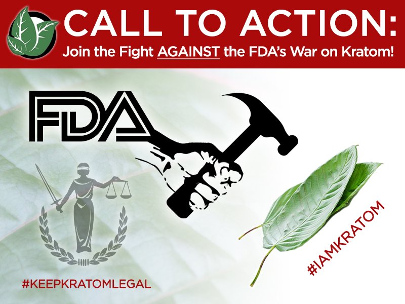 Join the Fight AGAINST the FDA's War on Kratom