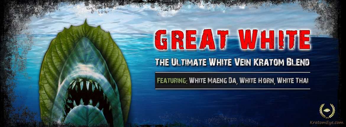 GREAT White: The Ultimate White Vein Kratom Blend (feat. White Maeng Da, Horn, Thai)
