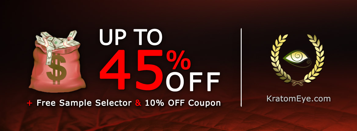 Up to 45% OFF Kratom Sale