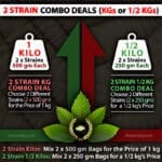 2 Strain Combo Deals: Split Discounted Kilos or 1/2 Kilos