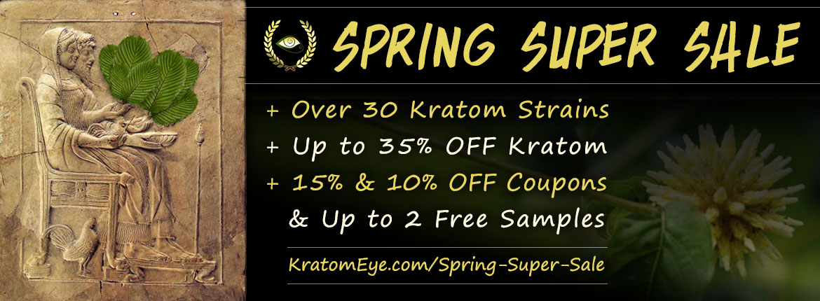 SPRING SUPER KRATOM SALE: Over 30 Strains + Up to 35% OFF