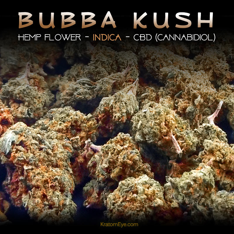 BUBBA KUSH CBD Indica Hemp Flower