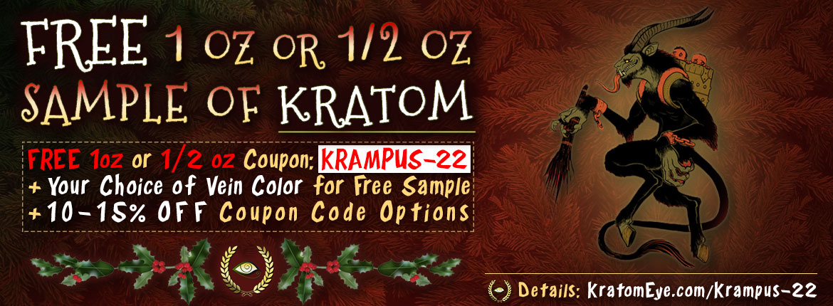 Krampus-22: Free Kratom 1 oz or 1/2 oz Promotion
