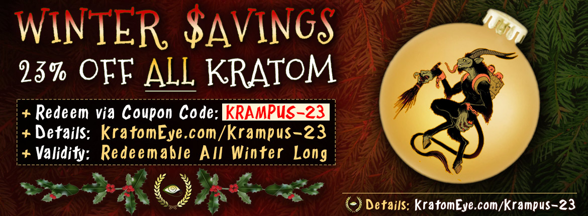 23% OFF Winter Holidays Kratom Savings